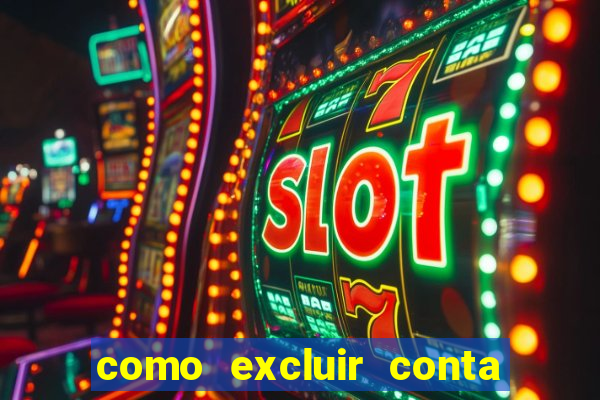 como excluir conta na sportingbet